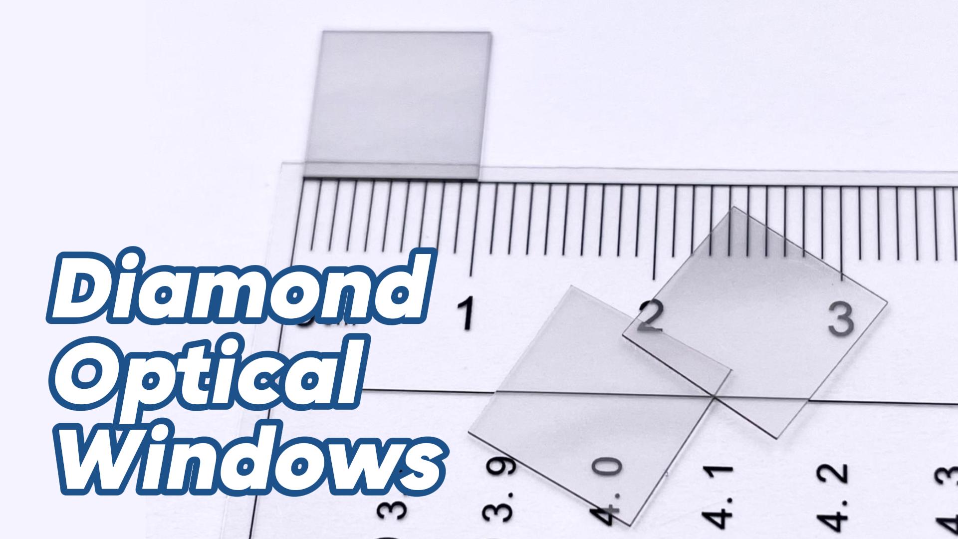 Unmatched Performance with Diamond Optical Windows